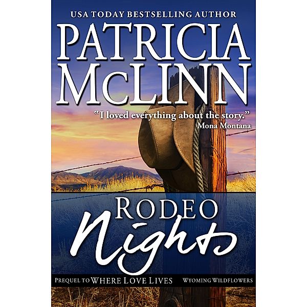 Rodeo Nights (Wyoming Wildflowers, Book 7) / Wyoming Wildflowers, Patricia Mclinn