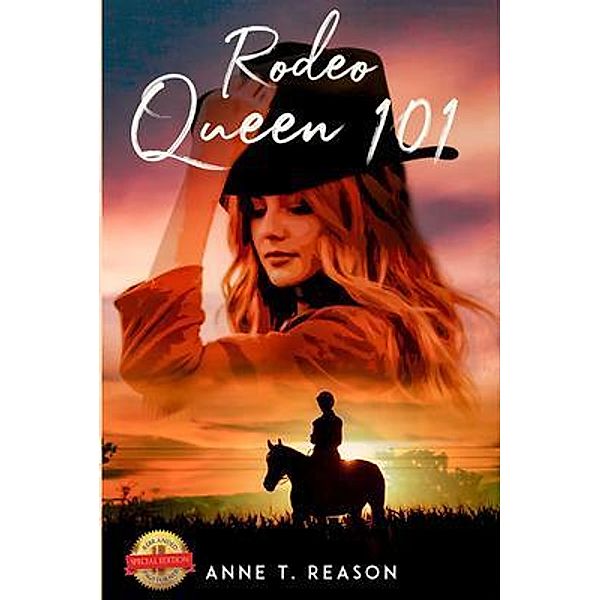 Rodeo Queen 101 / PageTurner, Press and Media, Anne T. Reason