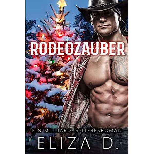 Rodeozauber / Blessings For All, LLC, Eliza D., Michelle L.