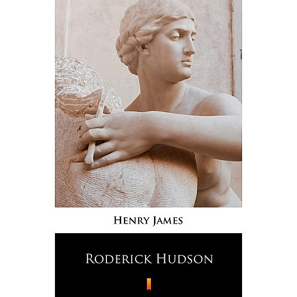 Roderick Hudson, Henry James