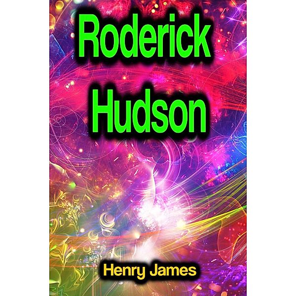 Roderick Hudson, Henry James