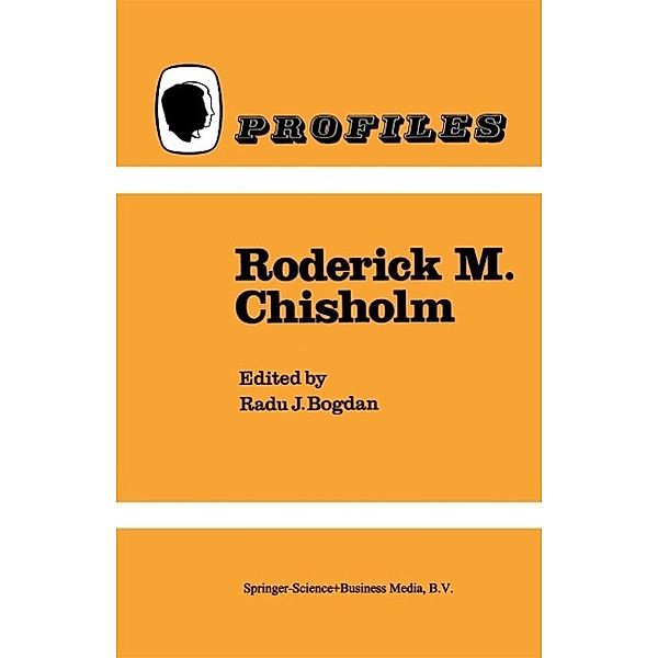 Roderick M. Chisholm / Profiles Bd.7