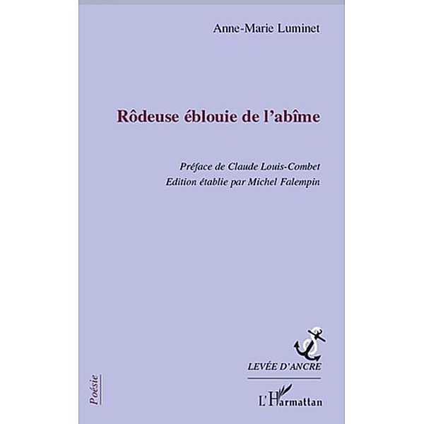 Rodeuse eblouie de l'abime / Hors-collection, Anne-Marie Luminet