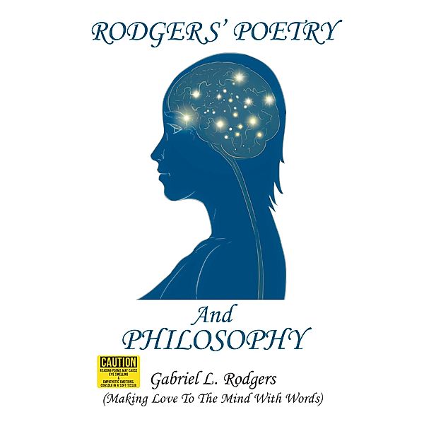 Rodgers' Poetry and Philosophy, Gabriel L. Rodgers