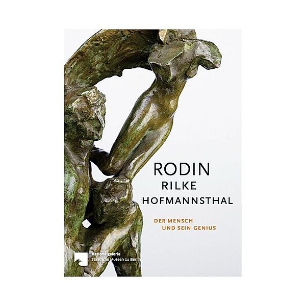 Rodin - Rilke - Hofmannsthal