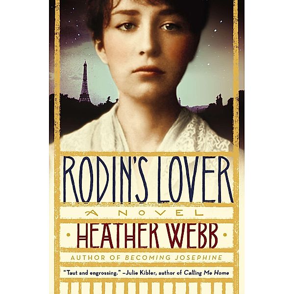 Rodin's Lover, Heather Webb