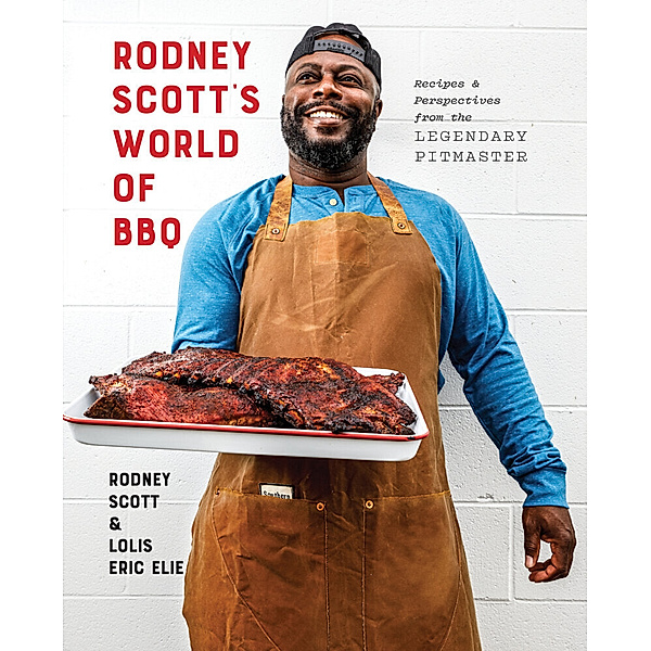Rodney Scott's World of BBQ, Rodney Scott, Lolis Eric Elie