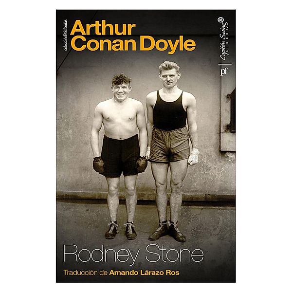 Rodney Stone / Ensayo, Arthur Conan Doyle