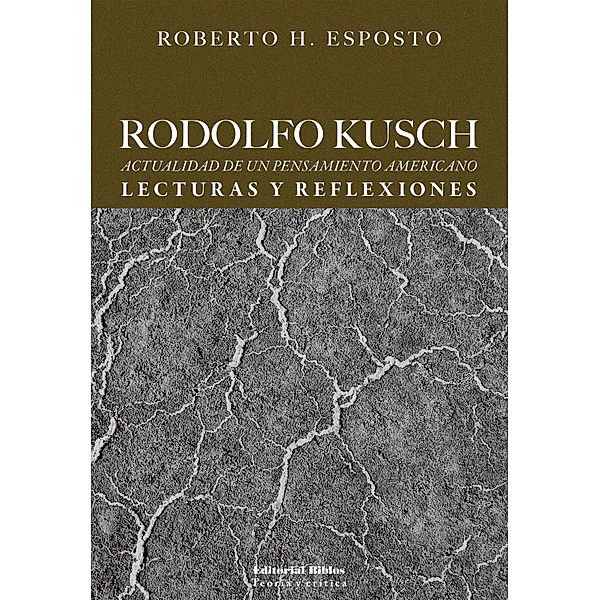 Rodolfo Kusch, Roberto H. Esposto
