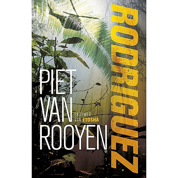 Rodriguez, Piet van Rooyen