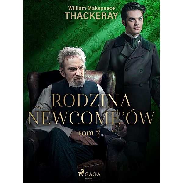 Rodzina Newcome'ów tom 2, William Makepeace Thackeray