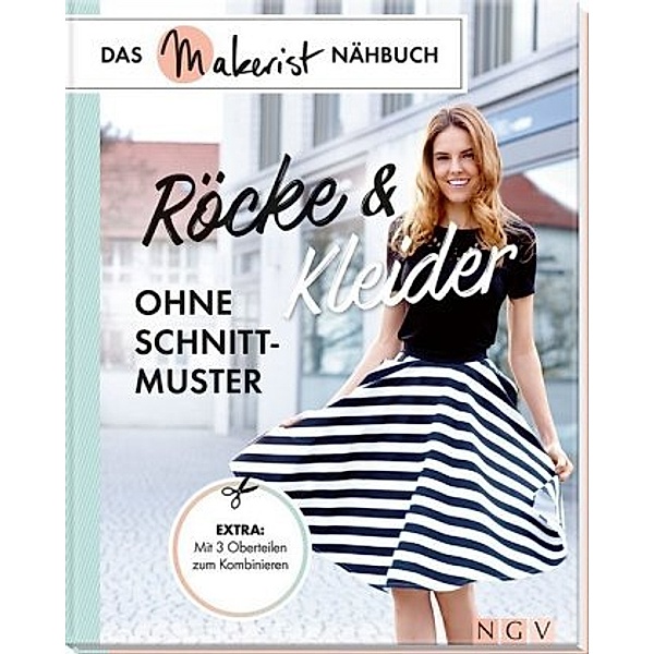 Röcke & Kleider ohne Schnittmuster, Yvonne Reidelbach, Rabea Rauer