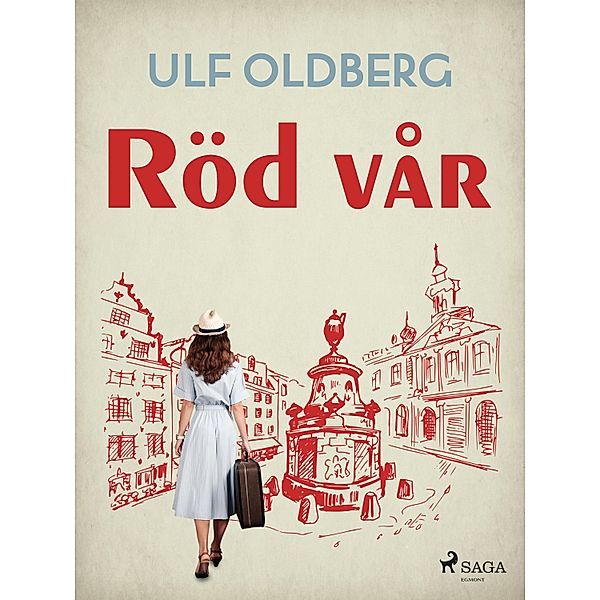 Röd vår, Ulf Oldberg