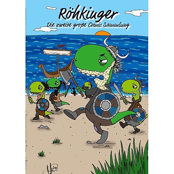Röhkinger / Die große Röh Comic Sammlung Bd.2, Jan-Torben Ginschel