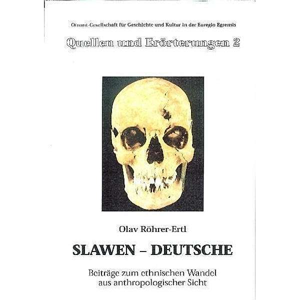 Röhrer-Ertl, O: Slawen - Deutsche, Olav Röhrer-Ertl