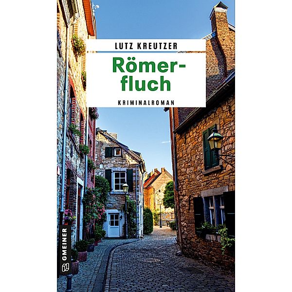 Römerfluch / Hauptkommissar Josef Straubinger Bd.2, Lutz Kreutzer