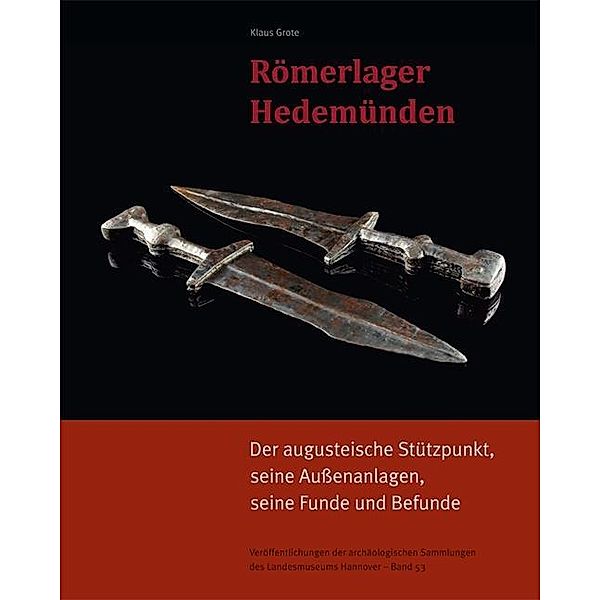 Römerlager Hedemünden, Klaus Grote