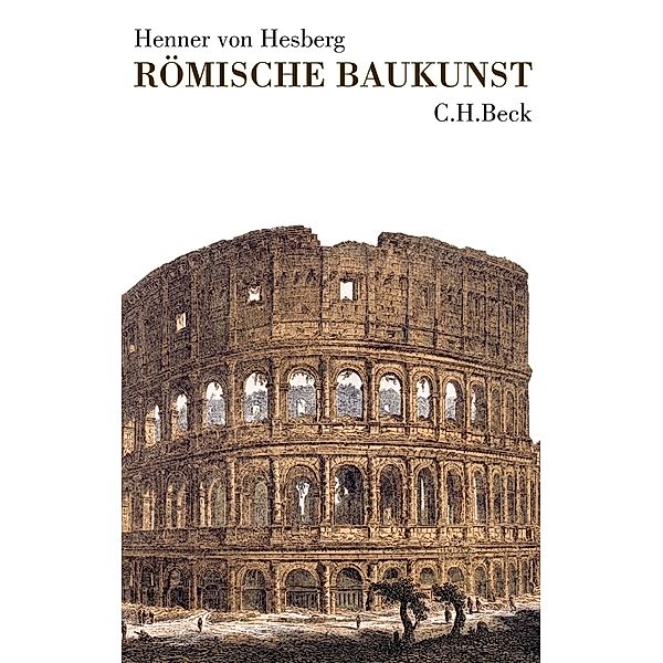 Römische Baukunst, Henner von Hesberg