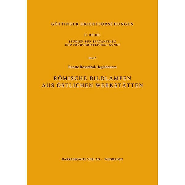 Römische Bildlampen aus östlichen Werkstätten, Renate Rosenthal-Heginbottom