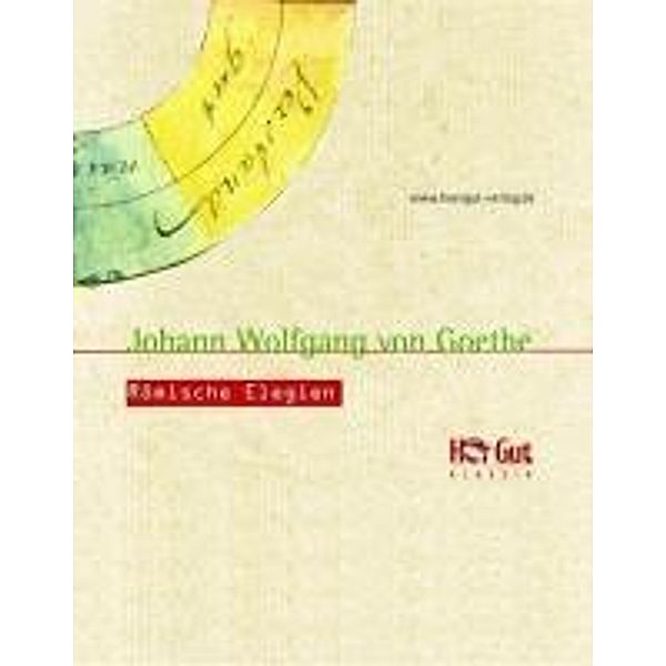 Römische Elegien, Johann Wolfgang von Goethe