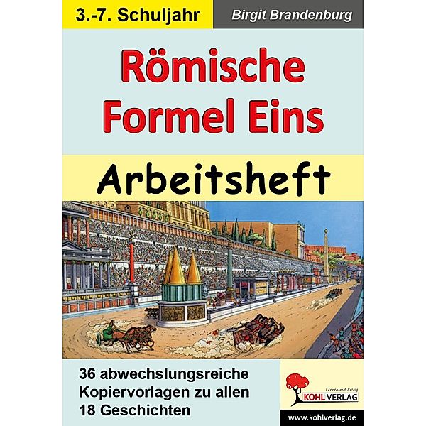 Römische Formel Eins - Arbeitsheft, Birgit Brandenburg