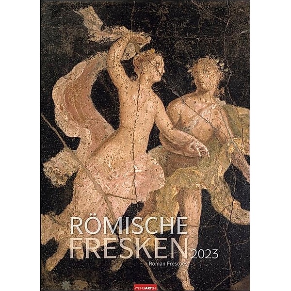 Römische Fresken Kalender 2023. Kunstvoller Wandkalender mit den schönsten Wandmalereien römischer Villen. Großer Kunst-
