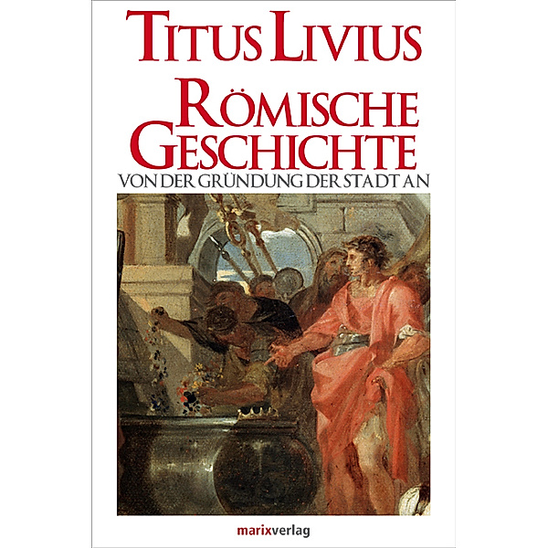 Römische Geschichte, Livius