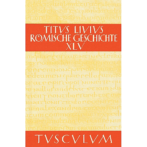 Römische Geschichte. Ab urbe condita.Bd.11, Livius