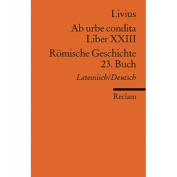 Römische Geschichte. Ab urbe condita.Buch.23, Livius