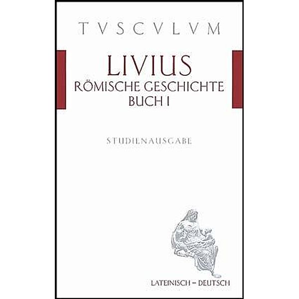 Römische Geschichte, Buch I. Ab urbe condita, liber I, Livius