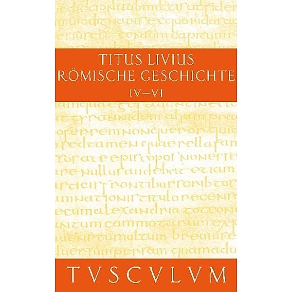 Römische Geschichte II/ Ab urbe condita II / Sammlung Tusculum, Livius