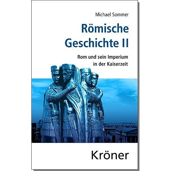 Römische Geschichte / Römische Geschichte II.Bd.2, Michael Sommer