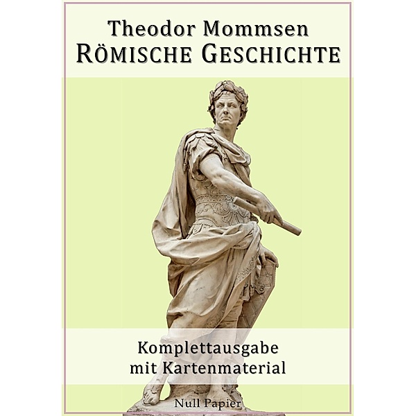 Römische Geschichte / Sachbücher bei Null Papier, Theodor Mommsen
