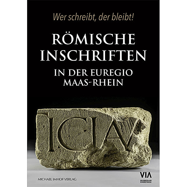 Römische Inschriften in der Euregio Maas-Rhein