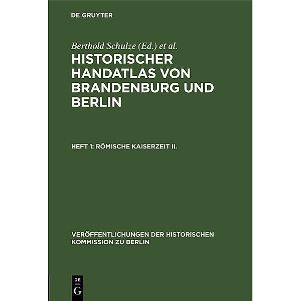 Römische Kaiserzeit II / Veröffentlichungen der Historischen Kommission zu Berlin