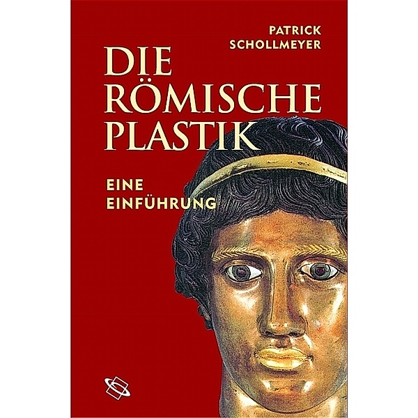 Römische Plastik, Patrick Schollmeyer