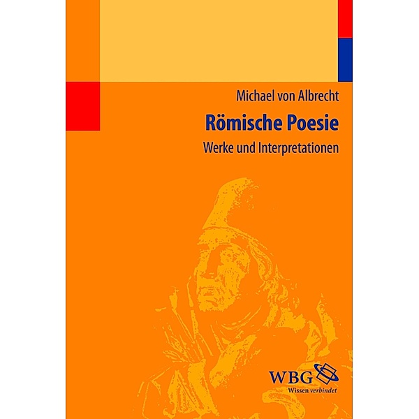 Römische Poesie, Michael von Albrecht