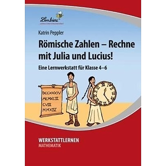 Romische Zahlen Rechne Mit Julia Und Lucius Buch Versandkostenfrei