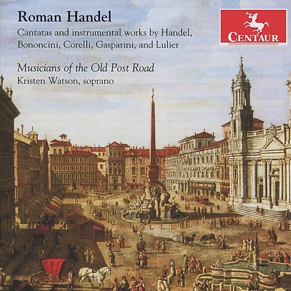 Römischer Händel, Watson, Musicians of the Old Post Road