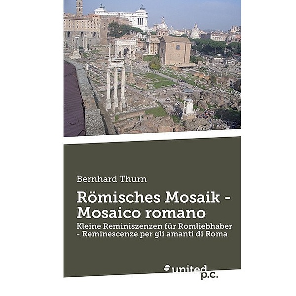 Römisches Mosaik - Mosaico romano, Bernhard Thurn
