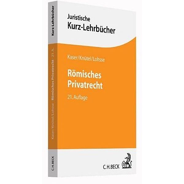 Römisches Privatrecht, Max Kaser, Rolf Knütel, Sebastian Lohsse