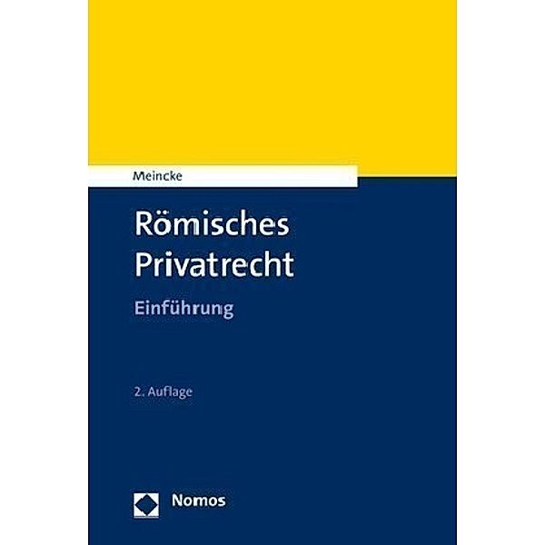 Römisches Privatrecht, Jens P. Meincke