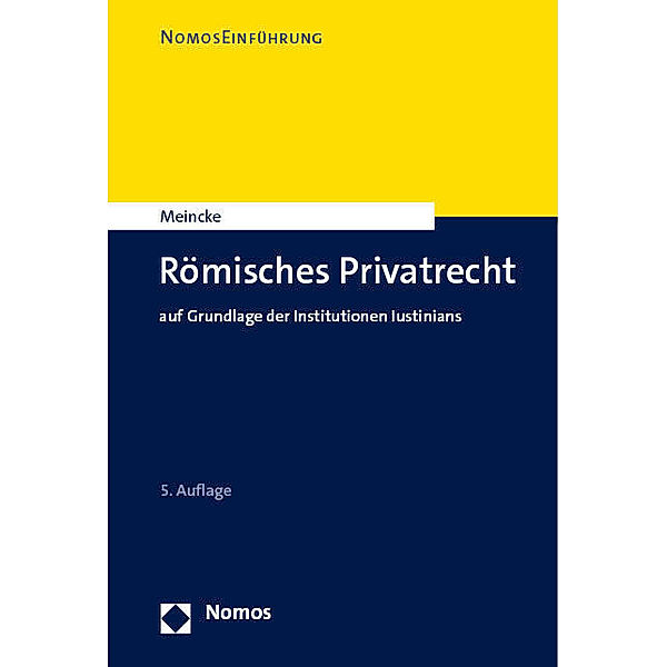 Römisches Privatrecht, Jens Peter Meincke