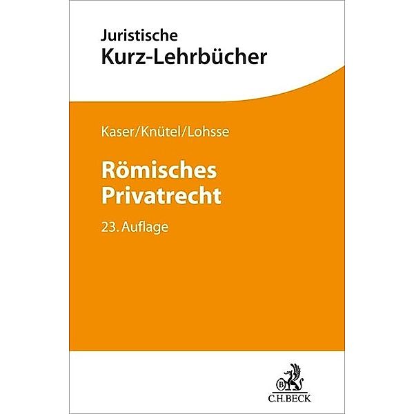 Römisches Privatrecht, Max Kaser, Rolf Knütel, Sebastian Lohsse