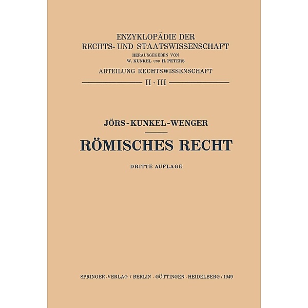 Römisches Recht / Enzyklopädie der Rechts- und Staatswissenschaft Bd.2/3, Paul Jörs