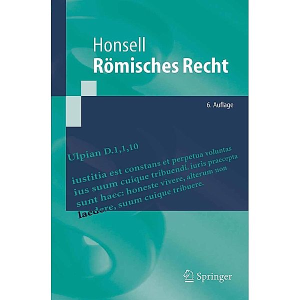 Römisches Recht / Springer-Lehrbuch, Heinrich Honsell