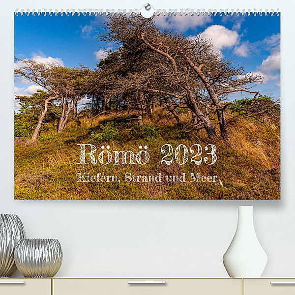 Römö 2023 (Premium, hochwertiger DIN A2 Wandkalender 2023, Kunstdruck in Hochglanz), Jörg Thiede