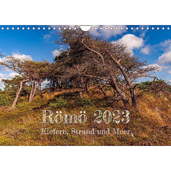 Römö 2023 (Wandkalender 2023 DIN A4 quer), Jörg Thiede