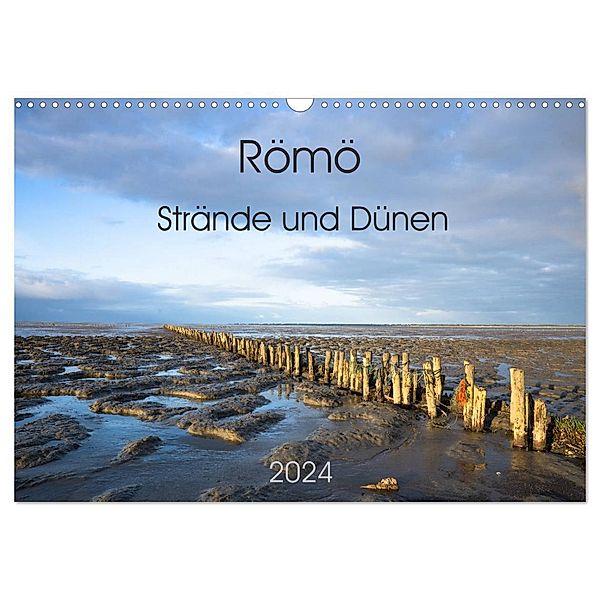 Römö - Strände und Dünen (Wandkalender 2024 DIN A3 quer), CALVENDO Monatskalender, Monika Scheurer