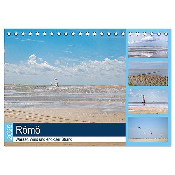 Römö - Wasser, Wind und endloser Strand (Tischkalender 2025 DIN A5 quer), CALVENDO Monatskalender, Calvendo, Sonja Teßen